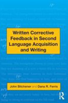 Paperback Written Corrective Feedback in Second Language Acquisition and Writing Book