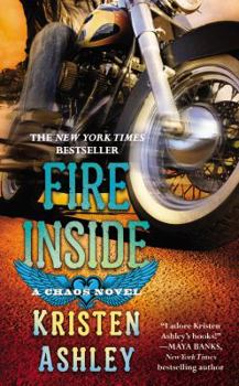 Mass Market Paperback Fire Inside: A Chaos Novel Book