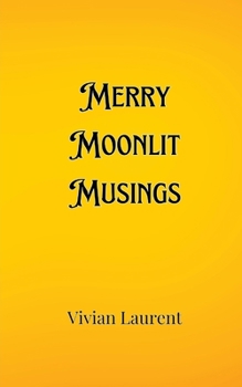 Paperback Merry Moonlit Musings Book