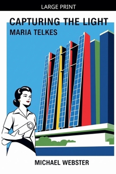 Paperback Capturing the Light: Maria Telkes [Large Print] Book