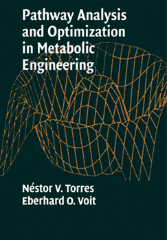 Paperback Pathway Analysis and Optimization in Metabolic Engineering Book