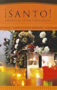 Paperback Santo: Varieties of Latino/a Spirituality Book