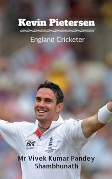 Paperback Kevin Pietersen: England Cricketer Book