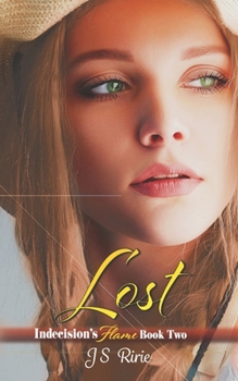Paperback Lost: Indecision's Flame Book 2 Book