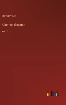 Albertine disparue: Vol. 1 (French Edition)