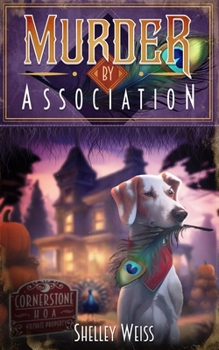 Murder by Association (Moon's Landing Cozy Mystery Series)