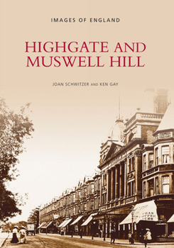 Paperback Highgate and Muswell Hill Book