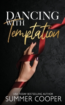 Dancing With Temptation - Book #2 of the Barre To Bar