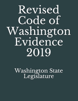 Paperback Revised Code of Washington Evidence 2019 Book