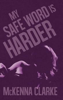 Paperback My Safe Word is Harder Book