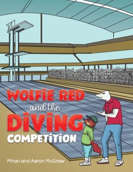 Paperback Wolfie Red and the Diving Competition Book