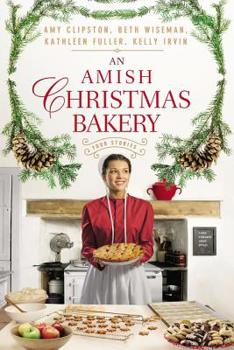 Paperback An Amish Christmas Bakery: Four Stories Book