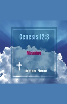 Genesis 12: 3 Meaning