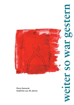 Paperback weiter so war gestern: Gedichte aus 30 Jahren [German] Book