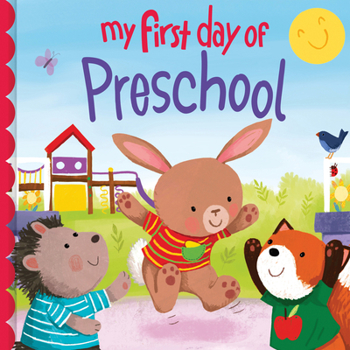 Hardcover My First Day of Preschool Book