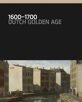 Hardcover 1600-1700: Dutch Golden Age Book