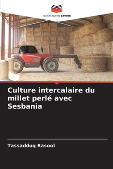 Paperback Culture intercalaire du millet perlé avec Sesbania [French] Book