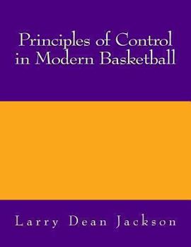 Paperback Principles of Control in Modern Basketball Book