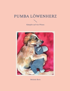 Paperback Pumba Löwenherz: Kämpfer auf vier Pfoten [German] Book