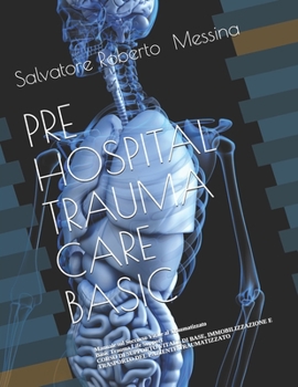 Paperback PhTraumaCare: Pre Hospital Trauma Care Basic [Italian] Book