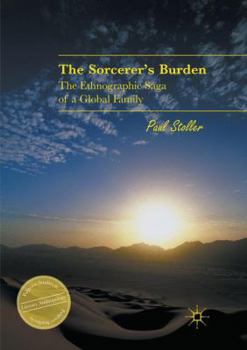 Paperback The Sorcerer's Burden: The Ethnographic Saga of a Global Family Book