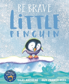 Be Brave Little Penguin - Book  of the World Of Happy