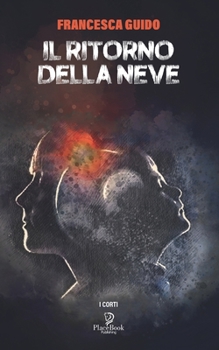 Paperback Il Ritorno Della Neve [Italian] Book