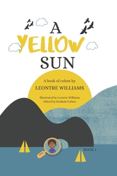 Paperback A YELLOW Sun: A book of colors. Book