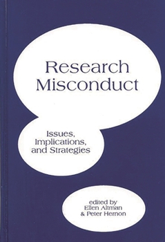 Hardcover Research Misconduct: Issues, Implications, and Stratagies Book