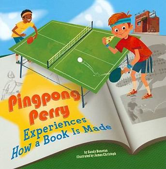 Paperback Pingpong Perry Experiences How a Book Is Made Book