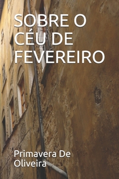 Paperback Sobre O Céu de Fevereiro [Portuguese] Book
