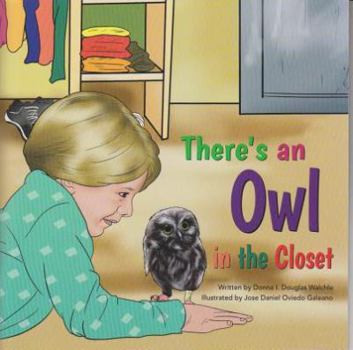 Paperback There's an Owl in the Closet! Book