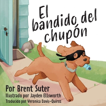 Paperback The Binky Bandit / El bandido del chupón [Spanish] Book