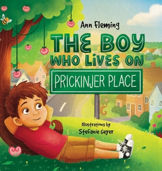 Hardcover The Boy Who Lives on Prickinjer Place Book
