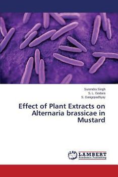 Paperback Effect of Plant Extracts on Alternaria brassicae in Mustard Book