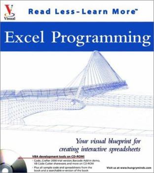 Paperback Excel Programming: Your Visual Blueprint for Creating Interactive Spreadsheets [With CDROM] Book