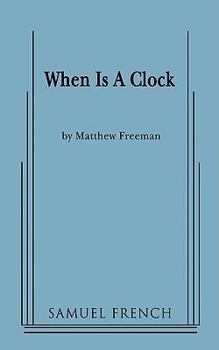 Paperback When Is a Clock Book