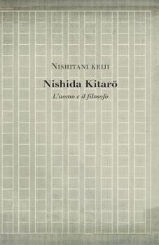 Paperback Nishida Kitaro: L'uomo e il filosofo [Italian] Book