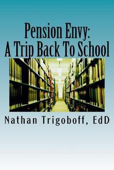 Paperback Pension Envy: : A Trip Back To School. Book