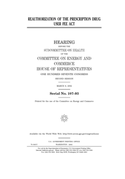 Paperback Reauthorization of the Prescription Drug User Fee Act Book