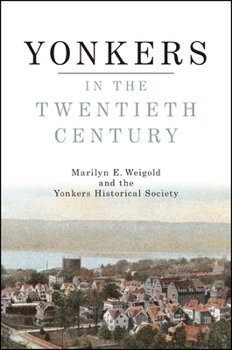 Hardcover Yonkers in the Twentieth Century Book