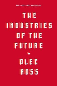 Hardcover The Industries of the Future Book