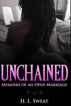 Paperback Unchained: Memoirs of an Open Marriage Book
