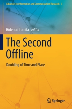 Paperback The Second Offline: Doubling of Time and Place Book
