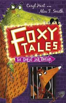 Paperback Foxy Tales: 03: The Great Jail Break Book