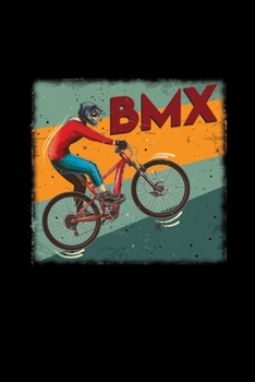 Paperback BMX: 6x9 BMX - dotgrid - dot grid paper - notebook - notes Book