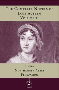 Hardcover The Complete Novels of Jane Austen, Volume 2: Emma, Northanger Abbey, Persuasion Book