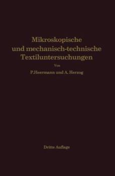Paperback Mikroskopische Und Mechanisch-Technische Textiluntersuchungen [German] Book