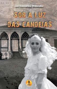 Paperback Sob a Luz das Candeias [Portuguese] Book