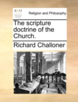 Paperback The Scripture Doctrine of the Church. Book